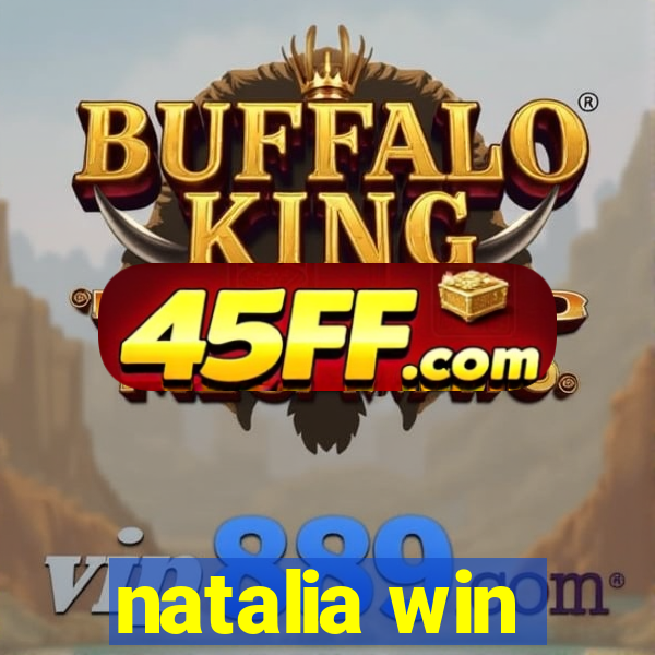 natalia win